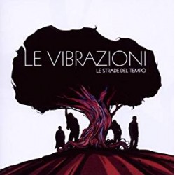 CD LE VIBRAZIONI-LE STRADE DEL TEMPO