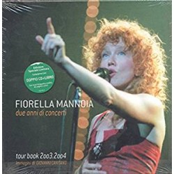 CD FIORELLA MANNOIA-DUE ANNI DI CONCERTI