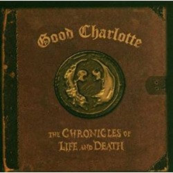 CD GOOD CHARLOTTE-THE CHRONICLES OF LIFE AND DEATH