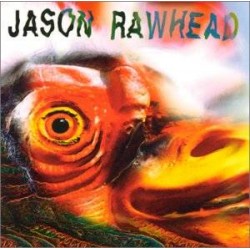 CD JASON RAWHEAD-TIME,STOPPED,DEAD