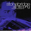 CD STONEBRIDGE-ALL NIGHT LONG