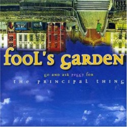 CD FOOL'S GARDEN-THE PRINCIPAL THING