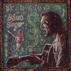 CD BUDDY GUY-BLUES SINGER