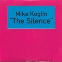 CD MIKE KOGLIN-THE SILENCE