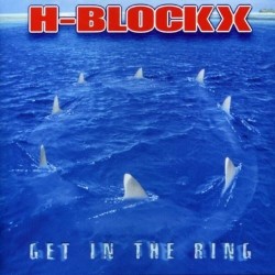 CD H-BLOCHX-GET IN THE RING