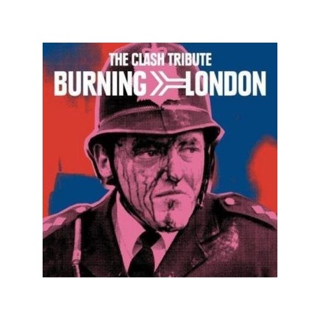 CD BURNING LONDON - THE CLASH TRIBUTE