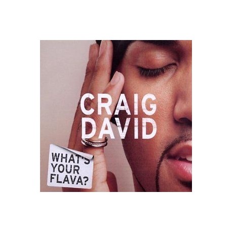 CD CRAIG DAVID - WHAT'S YOUR FLAVA?