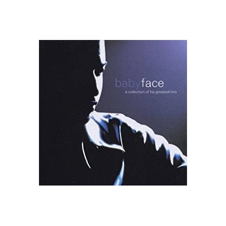 CD BABY FACE-A COLLECTION OF HIS GREATEST HITS