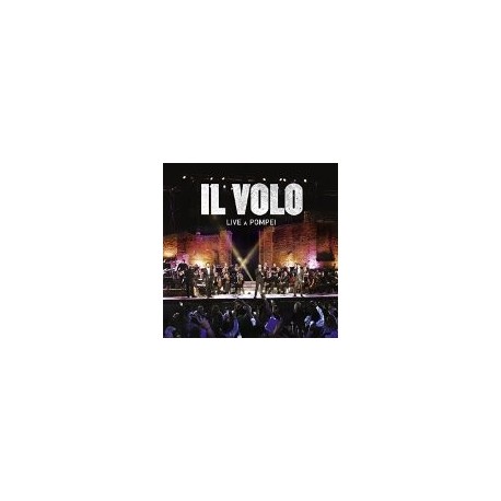 CD IL VOLO-LIVE A POMPEI