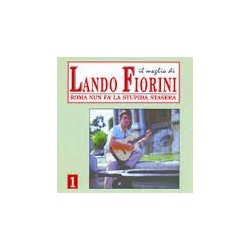 CD LANDO FIORINI ROMA NON FA'LA STUPIDA STASERA VOL.1