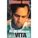 VHS AL DI LA' DELLA VITA