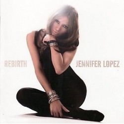 CD JENNIFER LOPEZ-REBIRTH
