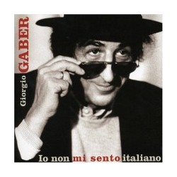 CD GIORGIO GABER-IO NON MI SENTO ITALIANO