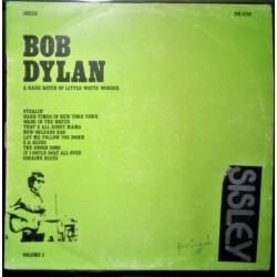 BOB DYLAN : A RARE BATCH OF LITTLE WHITE WONDER - VOL. 2