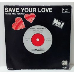 Renée And Renato - Save Your Love 7" Single Vinyl