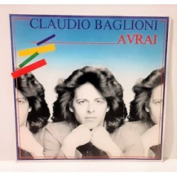 LP 45 GIRI- CLAUDIO BAGLIONI, AVRAI,CBS A 254