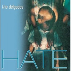 CD HATE - THE DELGADOS -