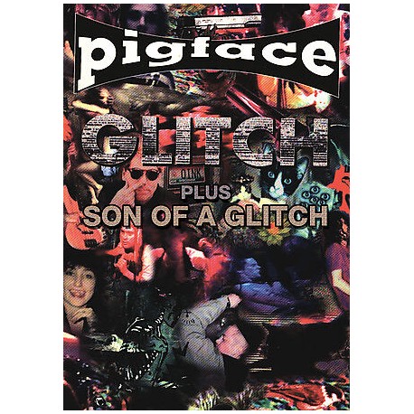 DVD PIGFACE GLITCH + SON OF A GLITCH